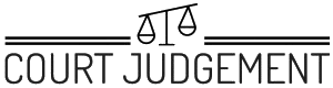 Court Judgement | Indian Law | IPC Sections